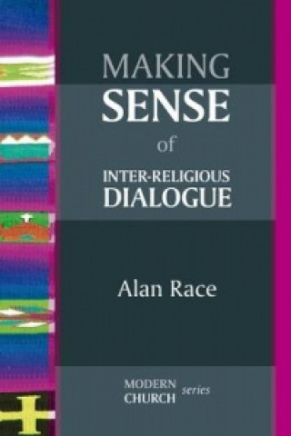 Carte Making Sense of Religious Pluralism Alan Race