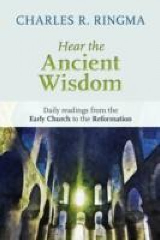 Buch Hear the Ancient Wisdom Charles Ringma