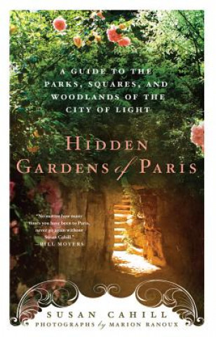 Carte Hidden Gardens of Paris Susan Cahill