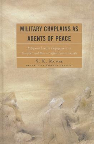 Kniha Military Chaplains as Agents of Peace SK Moore