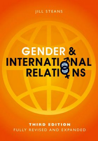Carte Gender and International Relations 3e Jill Steans