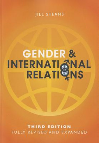 Carte Gender and International Relations 3e Jill Steans