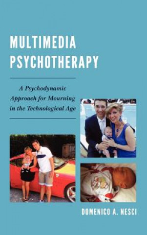 Kniha Multimedia Psychotherapy Domenico A Nesci