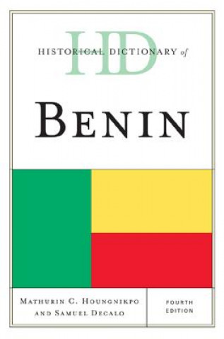 Könyv Historical Dictionary of Benin Mathurin C Houngnikpo