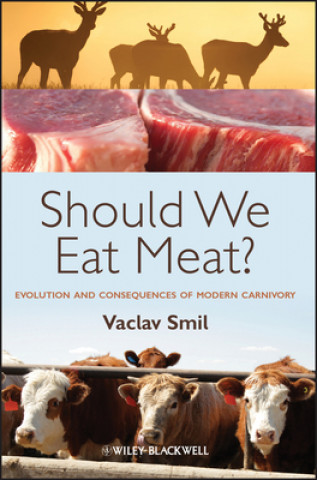 Książka Should We Eat Meat? -  Evolution and Consequences of Modern Carnivory Vaclav Smil