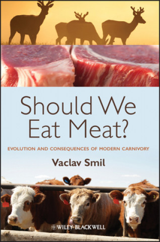 Libro Should We Eat Meat? -  Evolution and Consequences of Modern Carnivory Vaclav Smil