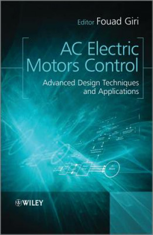 Książka AC Electric Motors Control - Advanced Design Techniques and Applications Fouad Giri