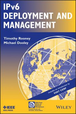 Kniha IPv6 Deployment and Management Timothy Rooney