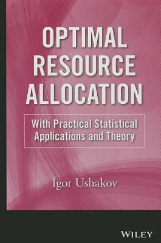 Libro Optimal Resource Allocation - With Practical Statistical Applications and Theory Igor A Ushakov