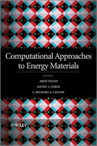 Buch Computational Approaches to Energy Materials Richard Catlow