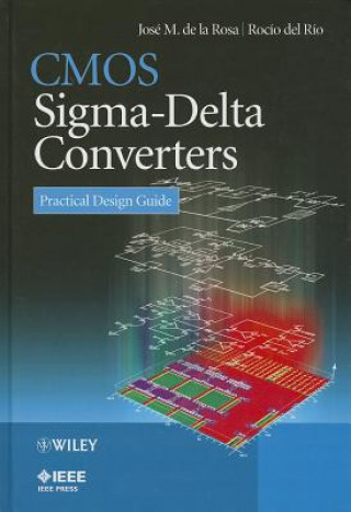 Book CMOS Sigma-Delta Converters - Practical Design Guide Jose M de la Rosa