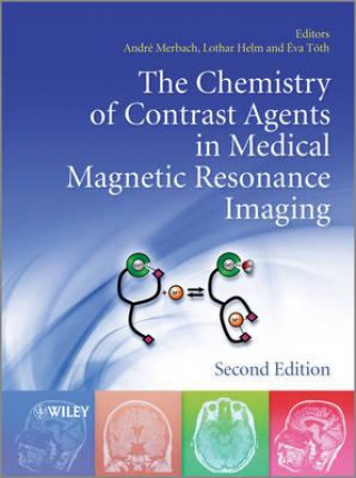 Carte Chemistry of Contrast Agents in Medical Magnetic Resonance Imaging 2e Andre S Merbach
