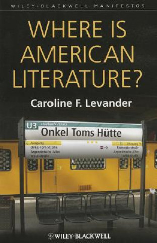 Buch Where is American Literature? Caroline F Levander