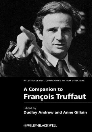 Carte Companion To Francois Truffaut Dudley Andrew