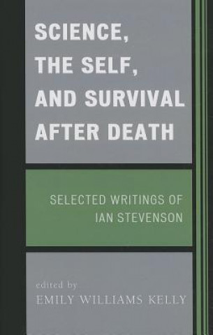 Carte Science, the Self, and Survival after Death Emily Williams Kelly