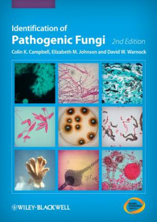 Book Identification of Pathogenic Fungi 2e Colin Campbell