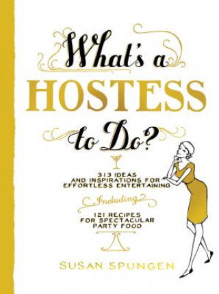 Könyv What's a Hostess to Do? Susan Spungen
