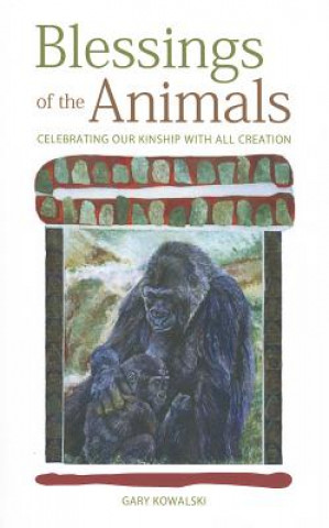 Kniha Blessing of the Animals Gary Kowalski