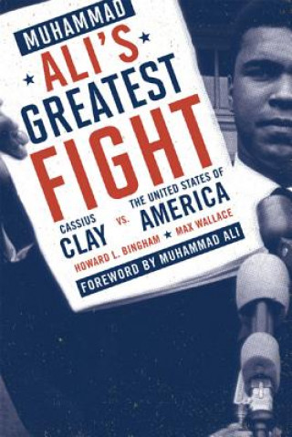 Book Muhammad Ali's Greatest Fight Howard Bingham
