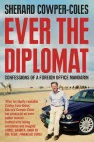 Könyv Ever the Diplomat Sherard Cowper Coles
