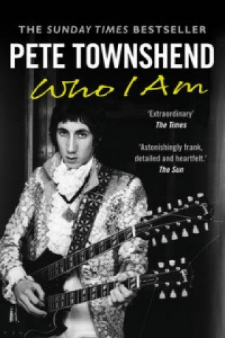 Carte Pete Townshend: Who I Am Pete Townshend