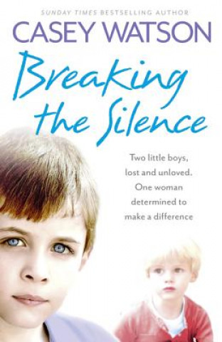 Kniha Breaking the Silence Casey Watson