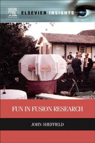 Kniha Fun in Fusion Research John Sheffield