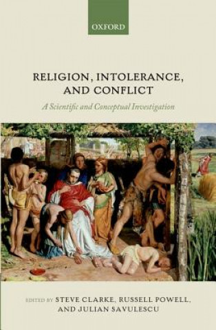 Kniha Religion, Intolerance, and Conflict Steve Clarke
