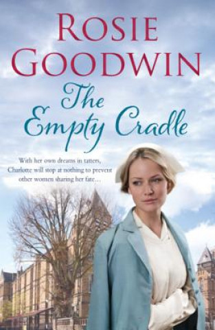 Kniha Empty Cradle Rosie Goodwin