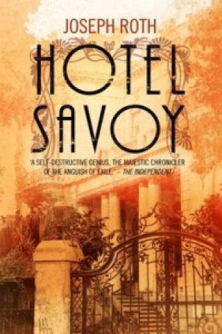 Kniha Hotel Savoy Wroth Joseph
