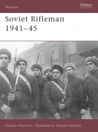 Carte Soviet Rifleman 1941-45 Gordon Rottman