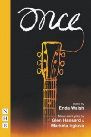 Kniha Once: The Musical Enda Walsh