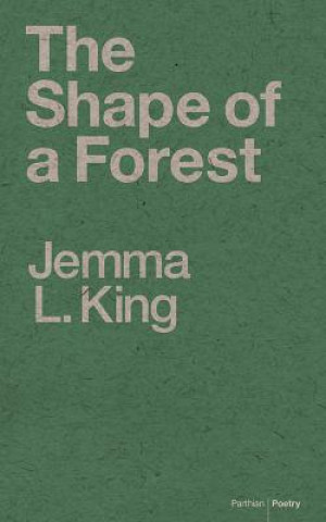 Kniha Shape of a Forest King Jemma L