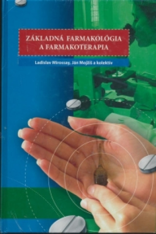 Book Základná farmakológia a farmakoterapia Ladislav Mirossay