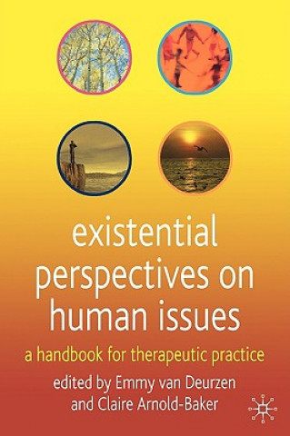 Knjiga Existential Perspectives on Human Issues Claire Arnold-Baker