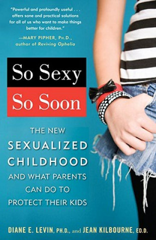 Book So Sexy So Soon Diane Levin