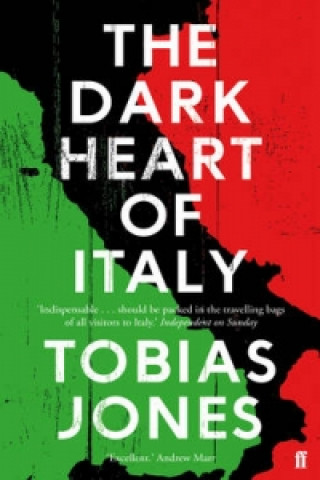 Kniha Dark Heart of Italy Tobias Jones