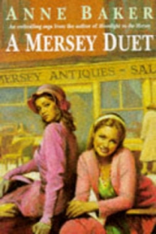 Könyv Mersey Duet Anne Baker