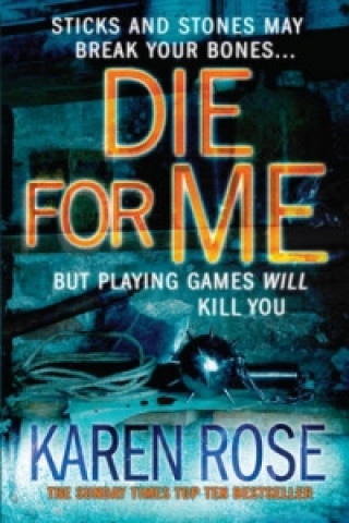 Könyv Die For Me (The Philadelphia/Atlanta Series Book 1) Karen Rose