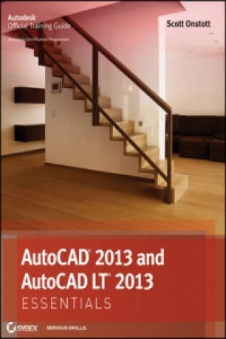 Kniha AutoCAD 2013 and AutoCAD LT 2013 Essentials Scott Onstott