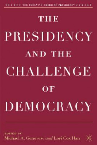Carte Presidency and the Challenge of Democracy M Genovese