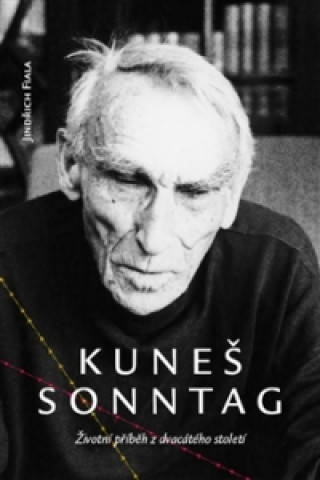 Книга KUNEŠ SONNTAG Jindřich Fiala