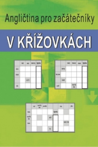 Book Angličtina pro začátečníky v křížovkách Ladislav Kašpar