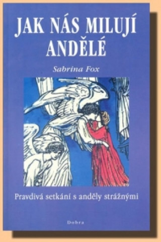 Book Jak nás milují andělé Sabrina Fox
