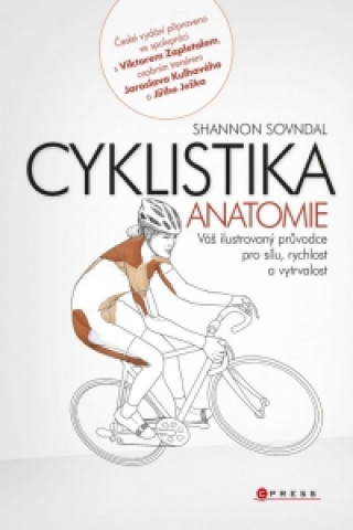 Carte Cyklistika anatomie Shannon Sovndal