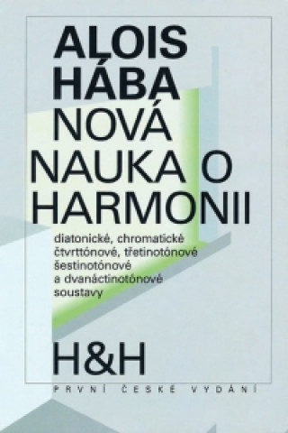 Книга Nová nauka o harmonii Alois Hába
