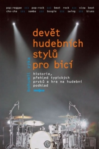 Книга Devět hudebních stylů pro bicí nástroje + DVD Bohumil Zyka