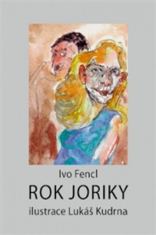Kniha Rok Joriky Ivo Fencl