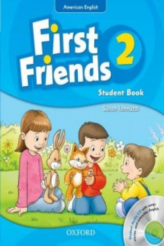 Knjiga First Friends (American English): 2: Student Book and Audio CD Pack collegium