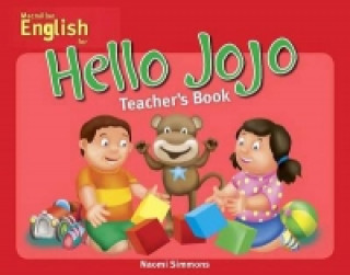 Kniha Hello Jojo Teacher's Book Naomi Simmons